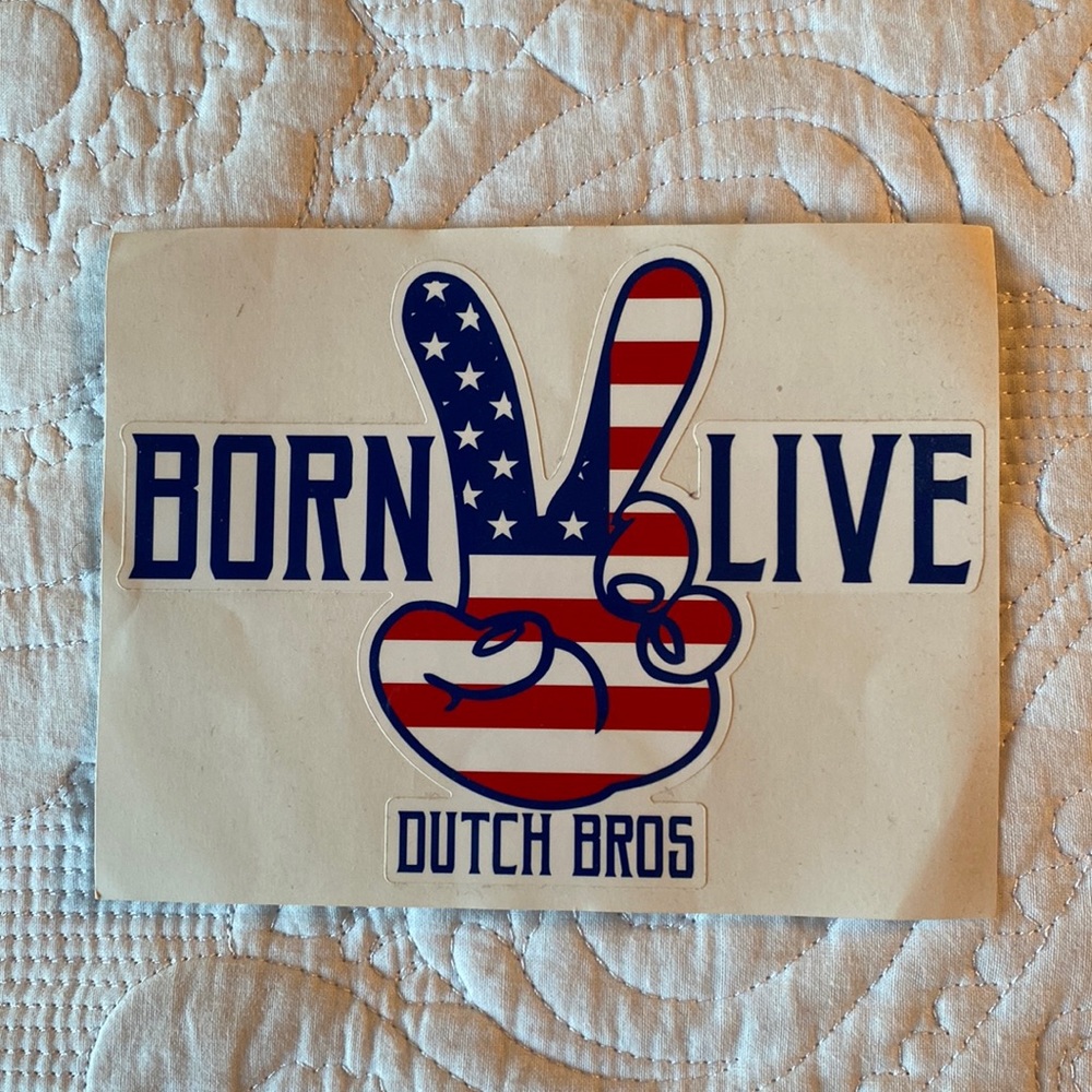 DUTCH BROS Born to Live sticker